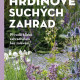 Hrdinovia suchých záhrad - Grada - predaj kníh - 1 ks