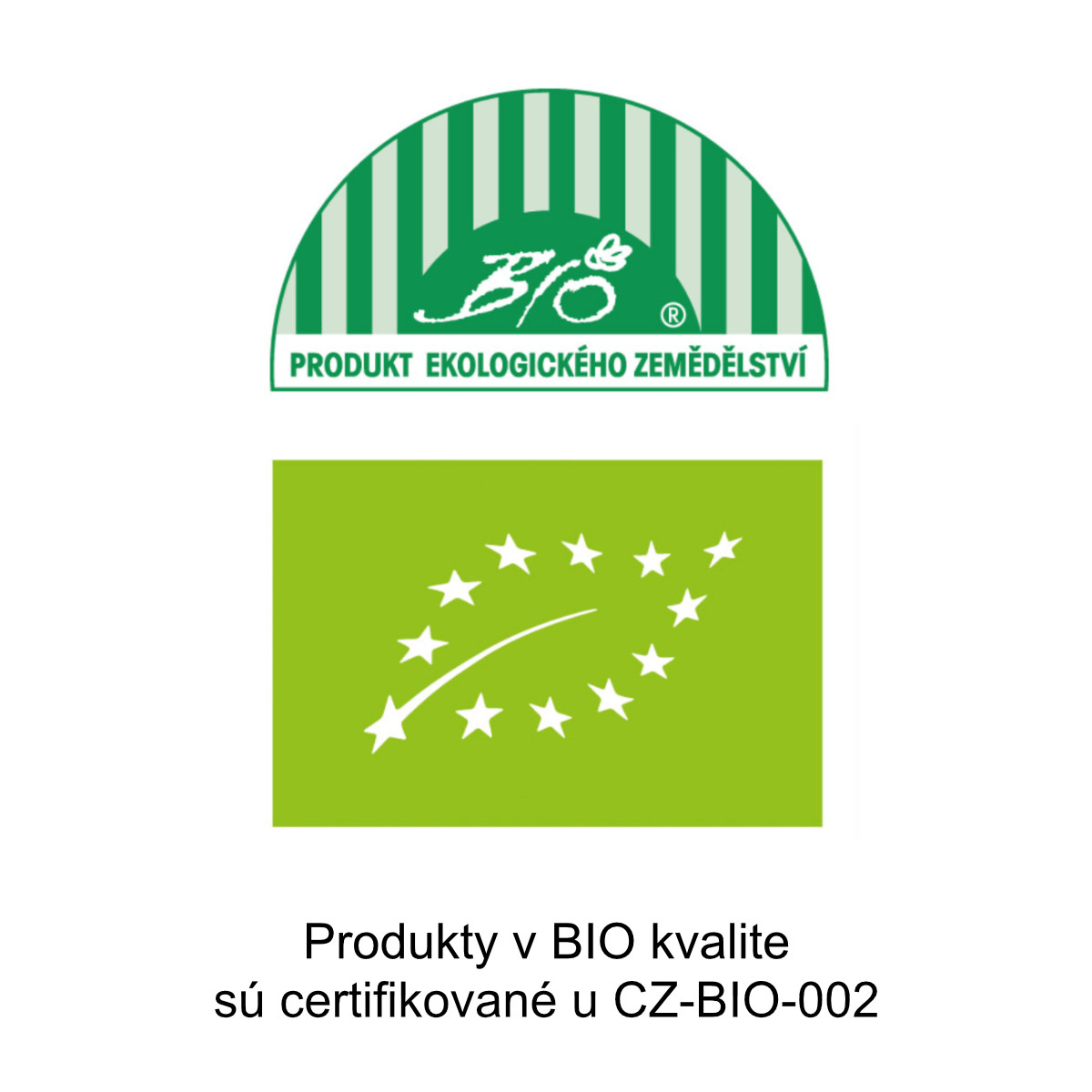 Produkty v BIO kvalite
sú certifikované u CZ-BIO-002
